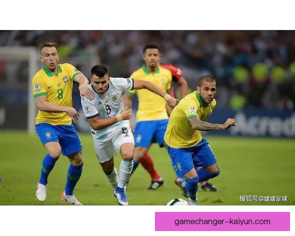 南美足球核心区域表现稳健，吸引全球关注与投资热潮